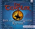 Cover: Die Templer 3. Der geheimnisvolle Ritter - Oetinger Media