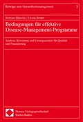 Cover: Bedingungen f&uuml;r effektive Disease-Management-Programme - Nomos