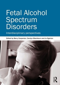 Enlarge image Cover: Fetal Alcohol Spectrum Disorders - Routledge