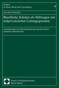 Abbildung von: Berufliche Schulen als Stiftungen mit teilprivatisierten Leitungsgremien - Nomos