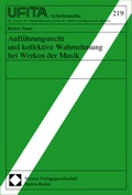 Cover: Auff&uuml;hrungsrecht und kollektive Wahrnehmung bei Werken der Musik - Nomos
