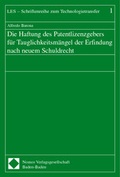 Bild: Die Haftung des Patentlizenzgebers f&uuml;r Tauglichkeitsm&auml;ngel der Erfindung nach neuem Schuldrecht - Nomos
