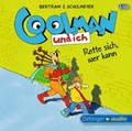 Cover: Coolman und ich 2. Rette sich, wer kann - Oetinger Media