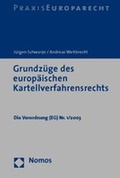 Cover: Grundz&uuml;ge des europ&auml;ischen Kartellverfahrensrechts - Nomos