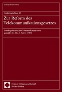 Abbildung von: Sondergutachten 40. Zur Reform des Telekommunikationsgesetzes - Nomos