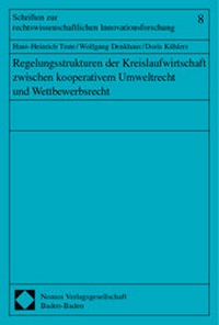 Abbildung von: Regelungsstrukturen der Kreislaufwirtschaft zwischen kooperativem Umweltrecht und Wettbewerbsrecht - Nomos
