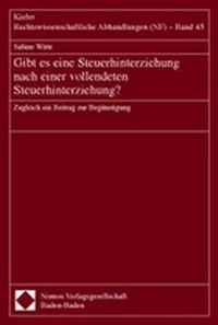 Abbildung von: Gibt es eine Steuerhinterziehung nach einer vollendeten Steuerhinterziehung? - Nomos