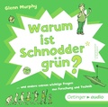 Cover: Warum ist Schnodder gr&uuml;n? - Oetinger Media