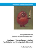 Cover: PopAvant - Verhandlungen zwischen Popul&auml;rkultur und Avantgarde in D&auml;nemark - utzverlag GmbH