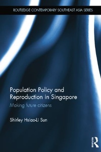 Abbildung von: Population Policy and Reproduction in Singapore - Routledge