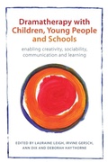 Cover: Dramatherapy with Children, Young People and Schools - Routledge