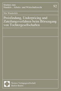 Abbildung von: Preisfindung, Underpricing und Zuteilungsverfahren beim Börsengang von Tochtergesellschaften - Nomos