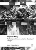 Cover: Digitaler Alltag - utzverlag GmbH
