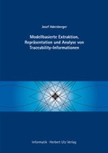 Cover: Modellbasierte Extraktion, Repr&auml;sentation und Analyse von Traceability-Informationen - utzverlag GmbH