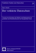 Cover: Der verk&uuml;rzte Datenschutz - Nomos