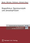 Cover: Doppelfokus: Speziesanalytik und Januskopf Eisen - utzverlag GmbH