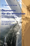 Cover: &Ouml;konomie f&uuml;r die Menschen - utzverlag GmbH