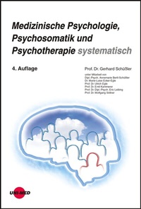 Abbildung von: Medizinische Psychologie, Psychosomatik und Psychotherapie systematisch - UNI-MED