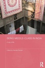 Cover: Being Middle-class in India - Routledge