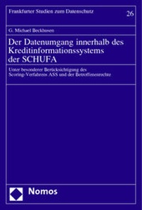 Abbildung von: Der Datenumgang innerhalb des Kreditinformationssystems der SCHUFA - Nomos