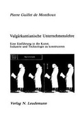 Cover: Vulg&auml;rkantianische Unternehmenslehre - utzverlag GmbH
