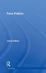 Cover: Face Politics - Routledge