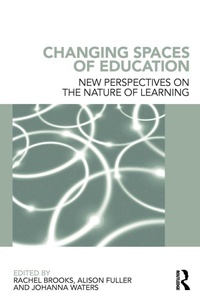 Enlarge image Cover: Changing Spaces of Education - Routledge