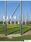 Cover: Raum f&uuml;r Zukunft - Klartext