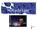Cover: MiR geht&acute;s gut - Klartext