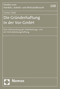 Abbildung von: Die Gründerhaftung in der Vor-GmbH - Nomos
