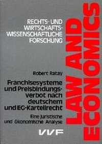 Abbildung von: Franchisesysteme und Preisbindungsverbot nach Deutschem und EG-Kartellrecht - utzverlag GmbH
