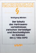 Cover: Der Schutz des Vertrauensverh&auml;ltnisses zwischen Verteidiger und Beschuldigtem im Rahmen des &sect; 100a StPO - utzverlag GmbH