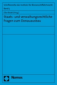 Abbildung von: Staats- und verwaltungsrechtliche Fragen zum Donauausbau - Nomos