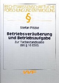 Abbildung von: Betriebsveräusserung und Betriebsaufgabe - utzverlag GmbH