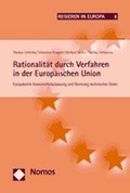 Cover: Rationalit&auml;t durch Verfahren in der Europ&auml;ischen Union - Nomos