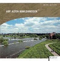 Abbildung von: Auf alten Kohlenwegen Bd. 1 - Klartext