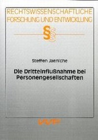 Abbildung von: Die Dritteinflussnahme bei Personengesellschaften - utzverlag GmbH
