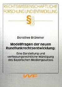 Abbildung von: Modellfragen der neuen Rundfunkrechtsentwicklung - utzverlag GmbH