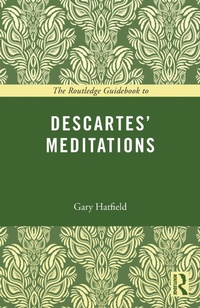 Enlarge image Cover: The Routledge Guidebook to Descartes' Meditations - Routledge
