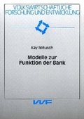 Cover: Modelle zur Funktion der Bank - utzverlag GmbH