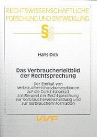 Abbildung von: Das Verbraucherleitbild der Rechtsprechung - utzverlag GmbH