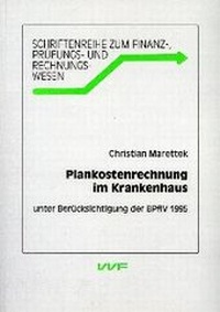 Abbildung von: Plankostenrechnung im Krankenhaus unter Berücksichtigung des BPflV 1995 - utzverlag GmbH