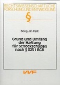 Bild: Grund und Umfang der Haftung f&uuml;r Schocksch&auml;den nach &sect; 823 I BGB - utzverlag GmbH