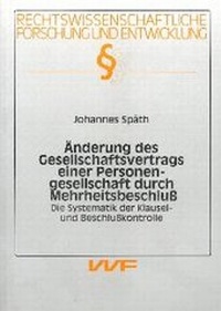 Abbildung von: Änderung des Gesellschaftsvertrags einer Personengesellschaft durch Mehrheitsbeschluß - utzverlag GmbH