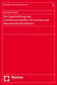 Abbildung von: Die Eigenhaftung des Insolvenzverwalters für prozessuale Masseverbindlichkeiten - Nomos