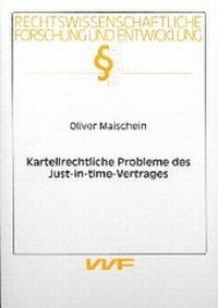 Abbildung von: Kartellrechtliche Probleme des Just-in-time-Vertrages - utzverlag GmbH