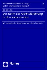 Abbildung von: Das Recht der Arbeitsförderung in den Niederlanden - Nomos