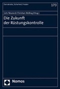 Cover: Die Zukunft der R&uuml;stungskontrolle - Nomos