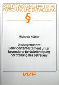 Abbildung von: Das sogenannte Behindertentestament unter besonderer Berücksichtigung der Stellung des Betreuers - utzverlag GmbH