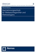 Cover: Nachahmungsschutz f&uuml;r Werbeschlagw&ouml;rter und Werbeslogans - Nomos